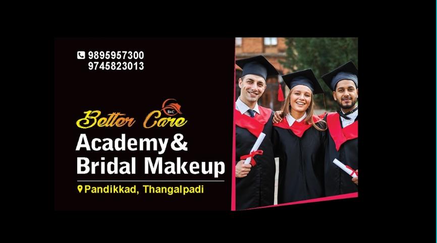 BETTER CARE ACADEMY AND BRIDAL MAKEUP PANDIKKAD