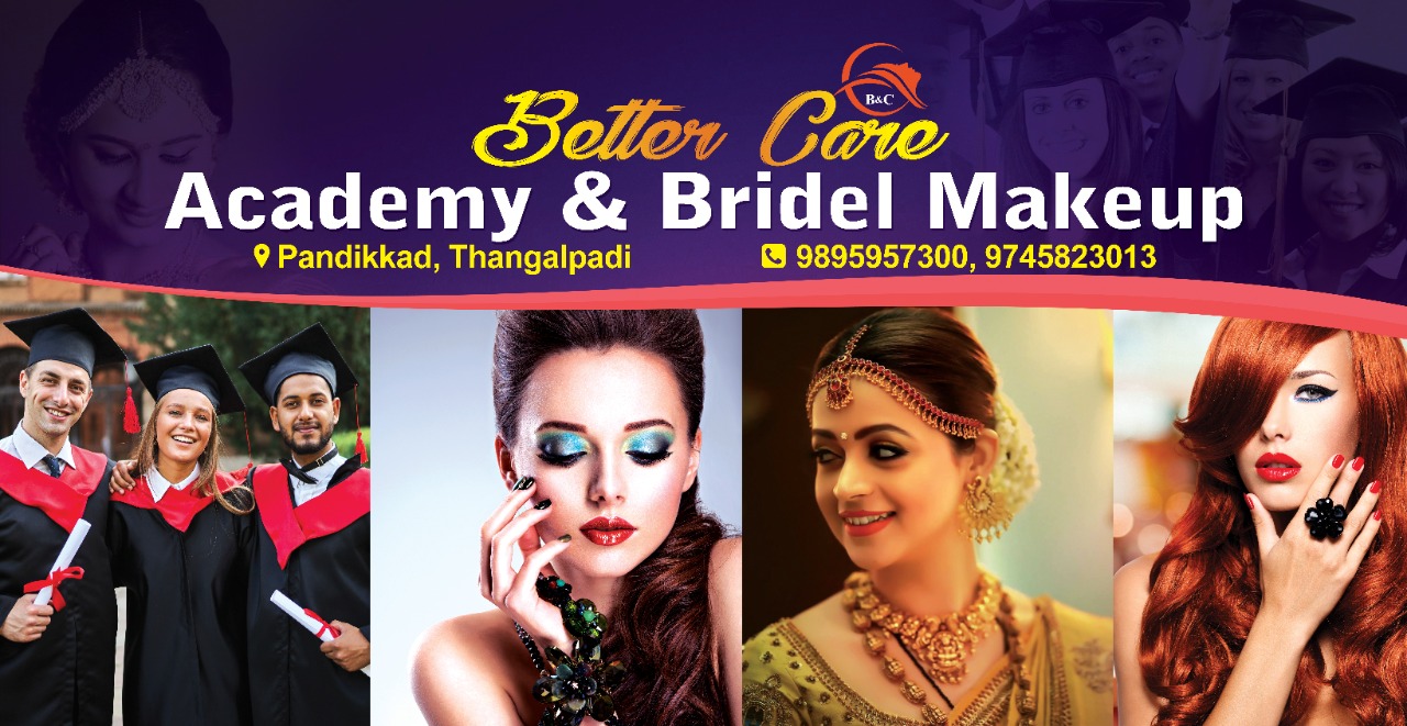 BETTER CARE ACADEMY AND BRIDAL MAKEUP PANDIKKAD